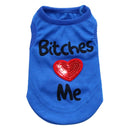 “Bitches Love Me” Pet Vest