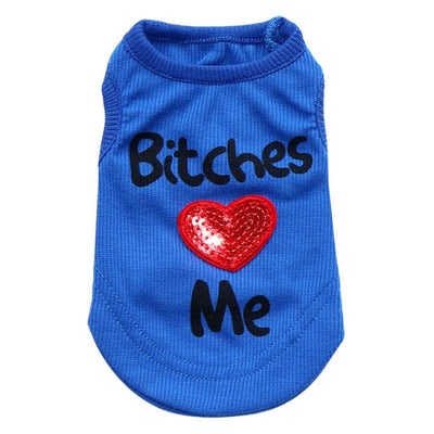 “Bitches Love Me” Pet Vest