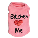 “Bitches Love Me” Pet Vest